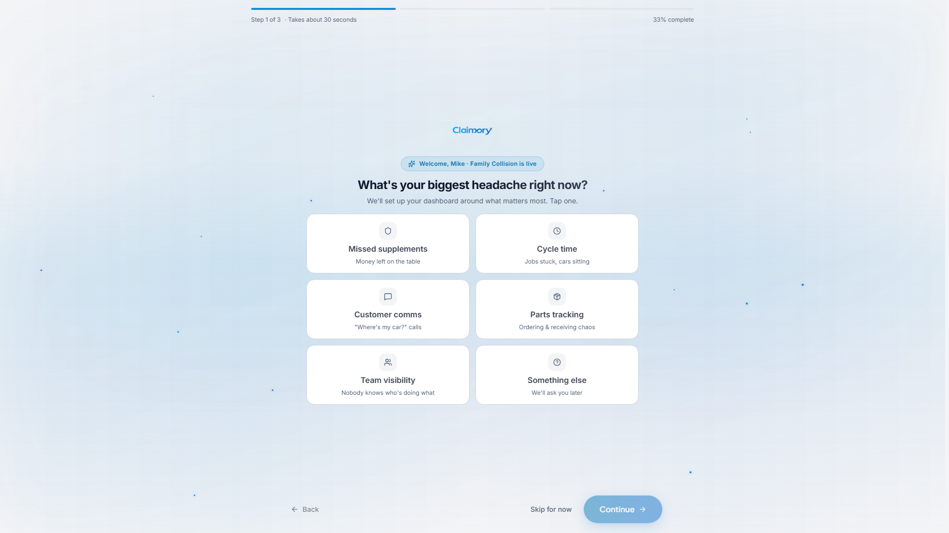 The Claimory onboarding wizard, step 1 of 3, asking which problem to build your dashboard around.
